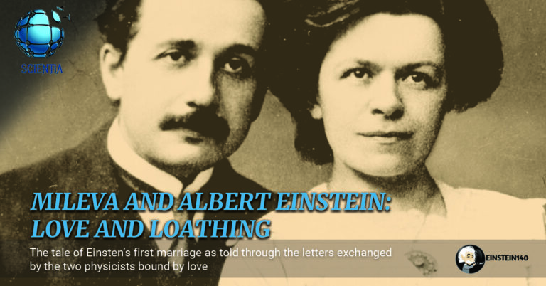 MILEVA AND ALBERT EINSTEIN: LOVE AND LOATHING